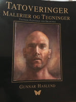 Tatoveringer, Malerier og Tegninger - Gunnar Haslund